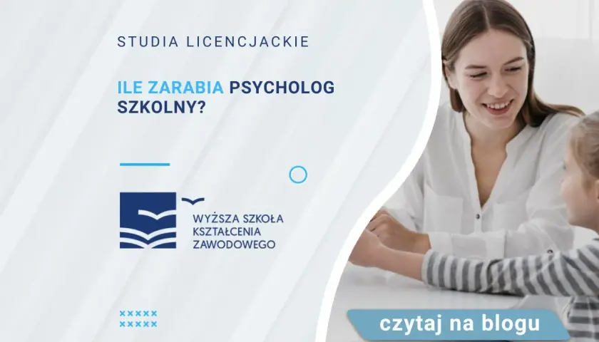 Psycholog szkolny: Zarobki netto. Od 3900 do 5500 zł i więcej!